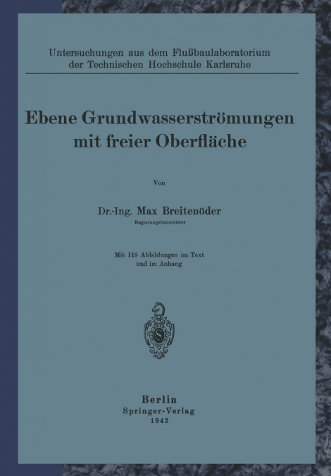 Ebene Grundwasserströmungen mit freier Oberfläche