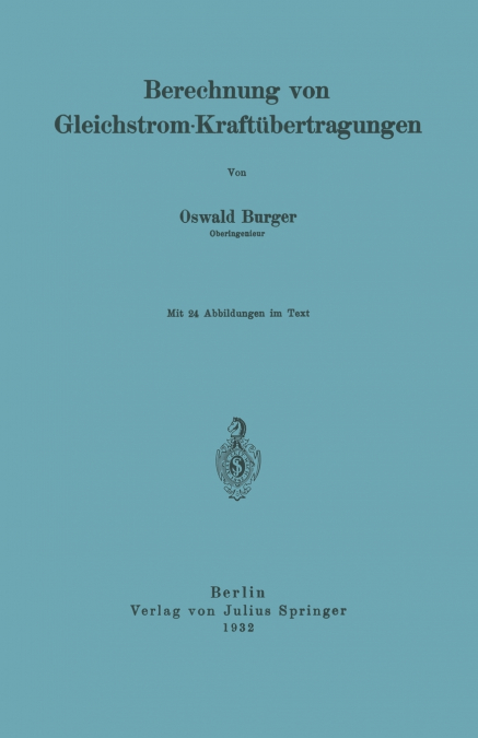 Berechnung Von Gleichstrom-Kraftubertragungen