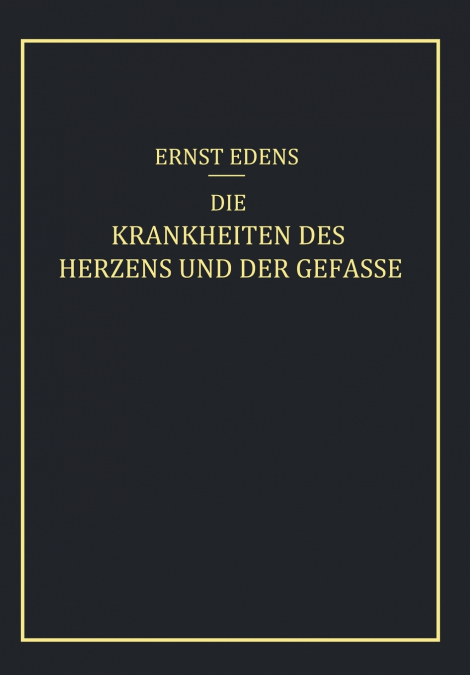 Die Krankheiten des Herzens und der Gefässe