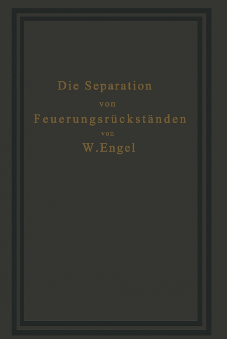 Die Separation von Feuerungsrückständen und ihre Wirtschaftlichkeit
