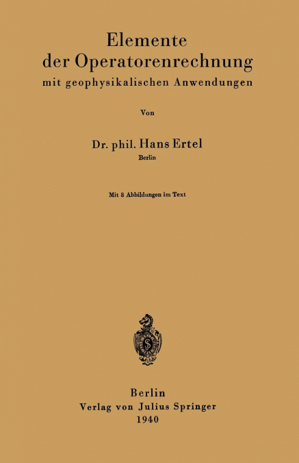 Elemente Der Operatorenrechnung Mit Geophysikalischen Anwendungen