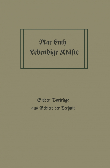 Lebendige Krafte