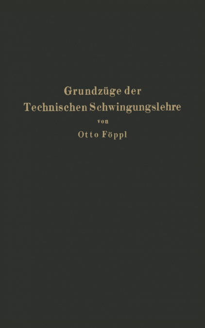 Grundzüge der Technischen Schwingungslehre