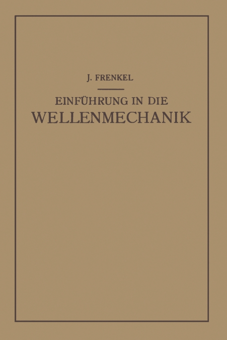Einfuhrung in die Wellenmechanik