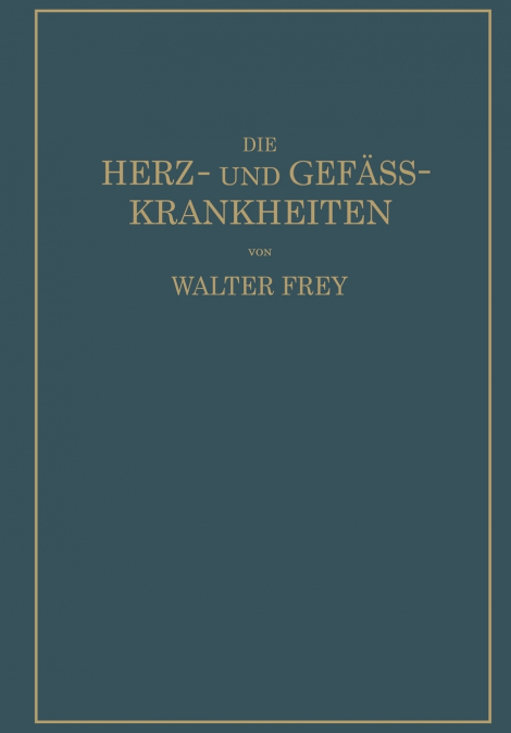 Die Herz- und Gefäss-Krankheiten