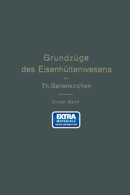 Grundzuge Des Eisenhuttenwesens