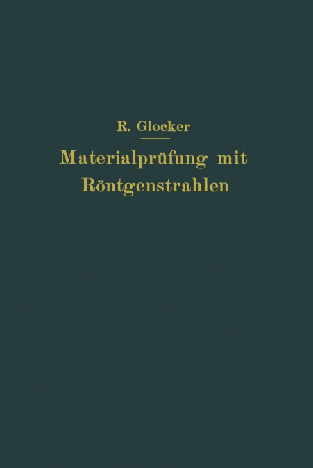 Materialprüfung mit Röntgenstrahlen