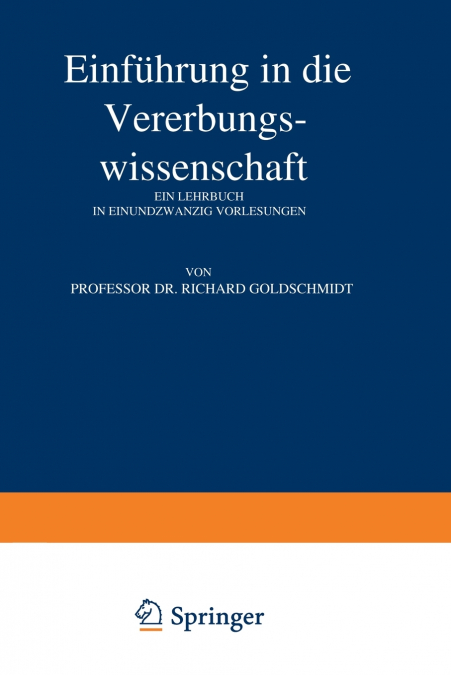 Einfuhrung in Die Vererbungswissenschaft