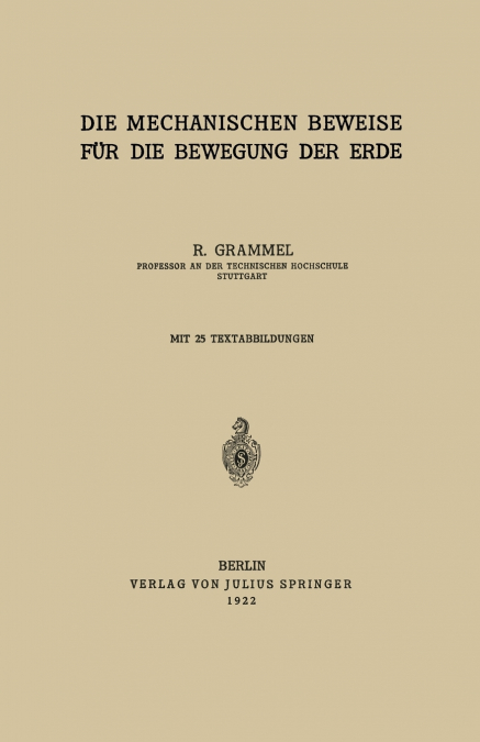 Die Mechanischen Beweise Fur Die Bewegung Der Erde