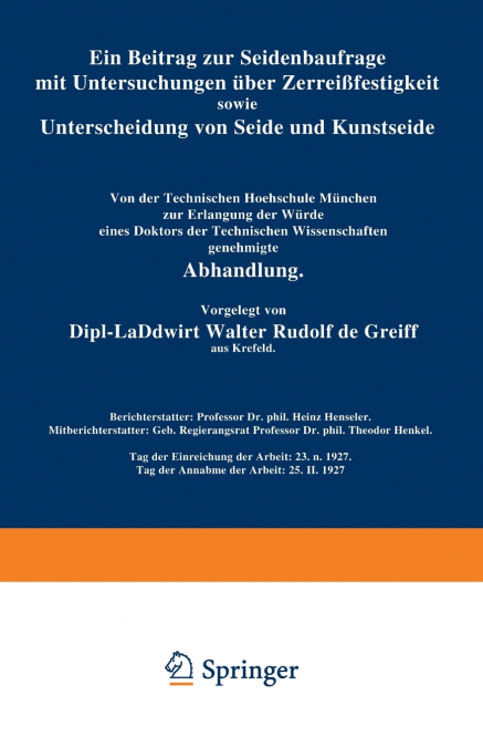 Ein Beitrag Zur Seidenbaufrage Mit Untersuchungen Uber Zerreissfestigkeit Sowie Unterscheidung Von Seide Und Kunstseide