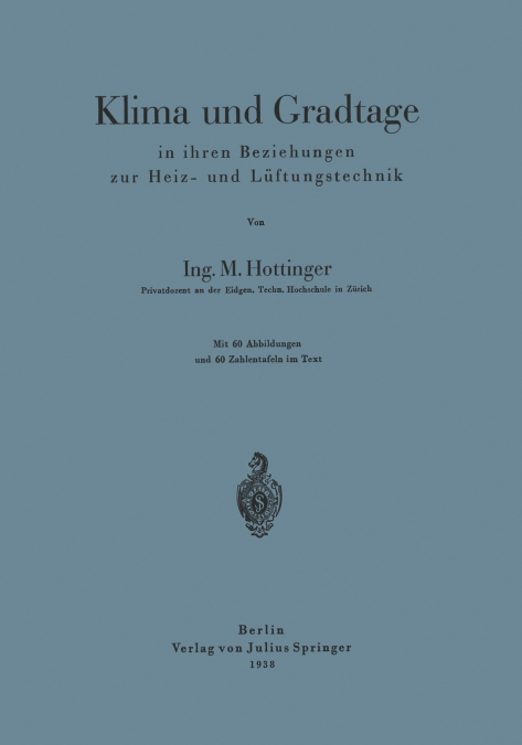 Klima und Gradtage in ihren Beziehungen zur Heiz- und Lüftungstechnik