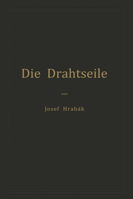 Die Drahtseile