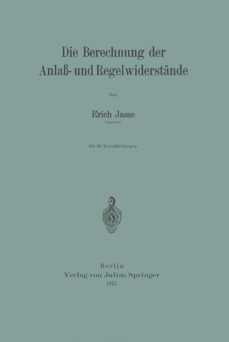 Die Berechnung der Anlaß- und Regelwiderstände