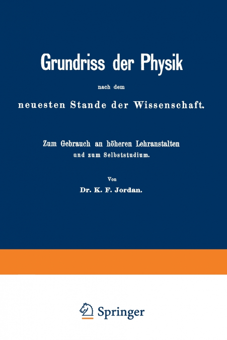 Grundriss der Physik nach dem neuesten Stande der Wissenschaft
