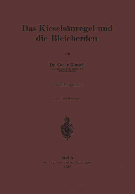 Das Kieselsäuregel und die Bleicherden