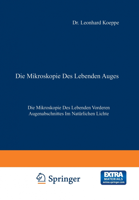 Die Mikroskopie Des Lebenden Auges