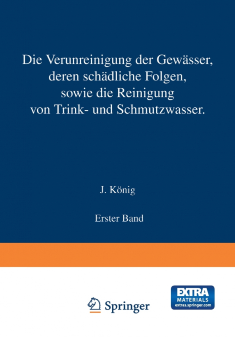 Die Verunreinigung Der Gewasser Deren Schadliche Folgen, Sowie Die Reinigung Von Trink- Und Schmutzwasser