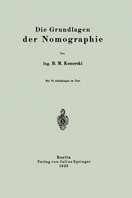 Die Grundlagen Der Nomographie