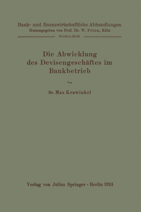 Die Abwicklung Des Devisengeschaftes Im Bankbetrieb