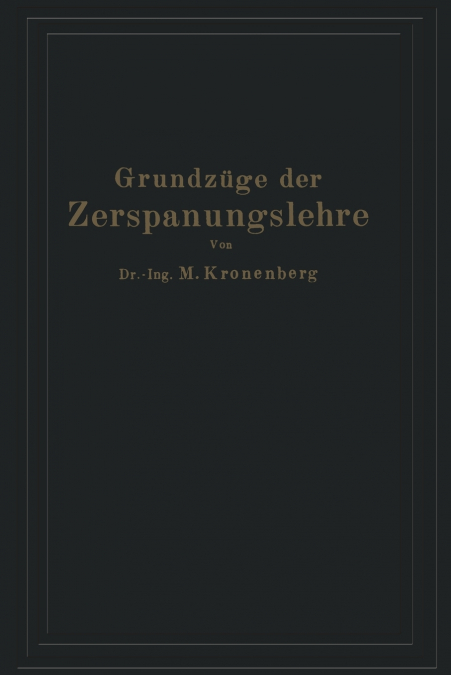 Grundzüge der Zerspanungslehre