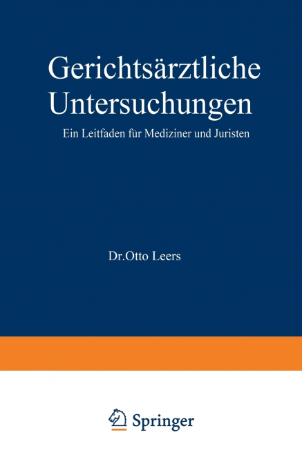 Gerichtsärztliche Untersuchungen