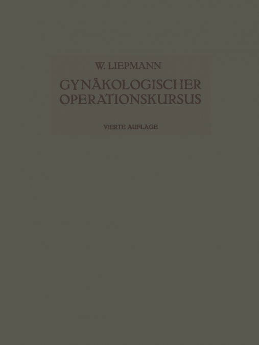 Der Gynakologische Operationskursus