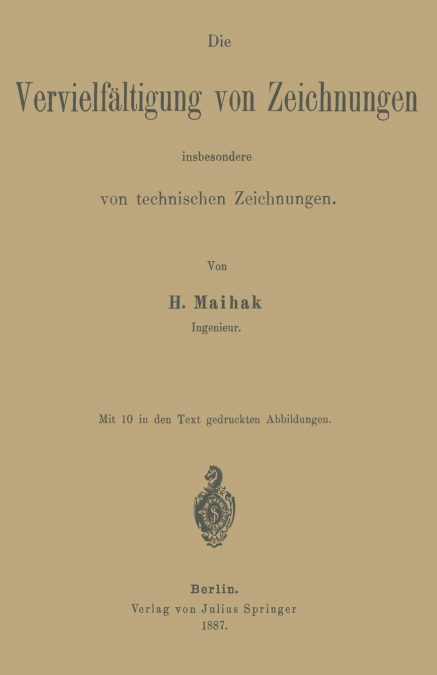 Die Vervielfaltigung Von Zeichnungen Insbesondere Von Technischen Zeichnungen