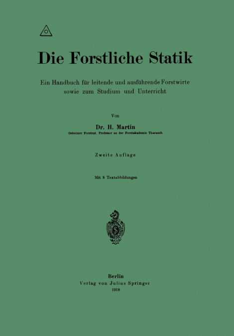 Die Forstliche Statik