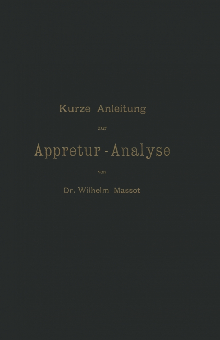 Kurze Anleitung Zur Appretur-Analyse