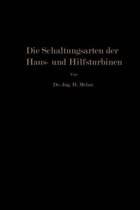 Die Schaltungsarten der Haus- und Hilfsturbinen