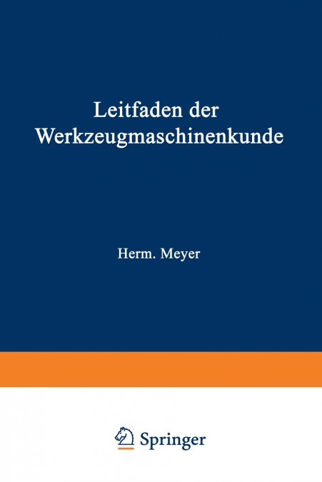 Leitfaden der Werkzeugmaschinenkunde