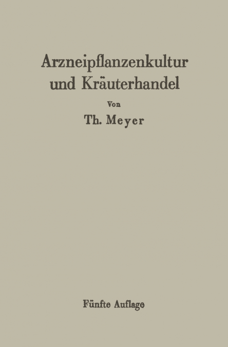 Arzneipflanzenkultur und Kräuterhandel