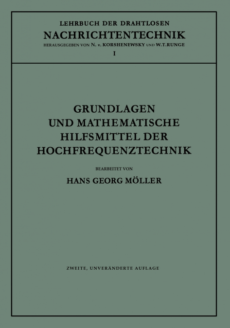 Grundlagen Und Mathematische Hilfsmittel Der Hochfrequenztechnik