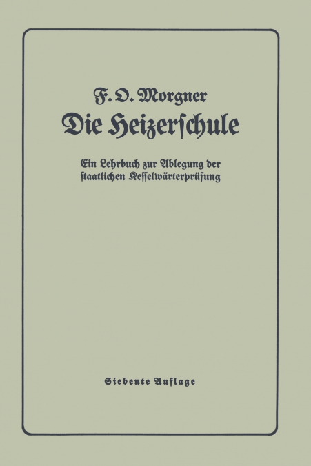 Die Heizerschule