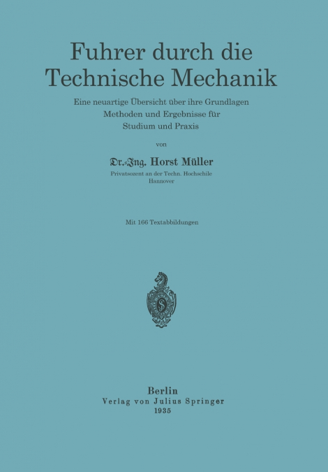 Führer durch die Technische Mechanik