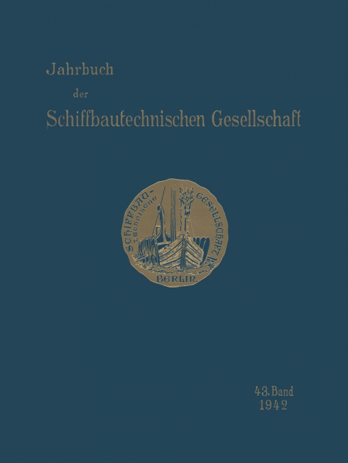 Jahrbuch Der Schiffbautechnischen Gesellschaft