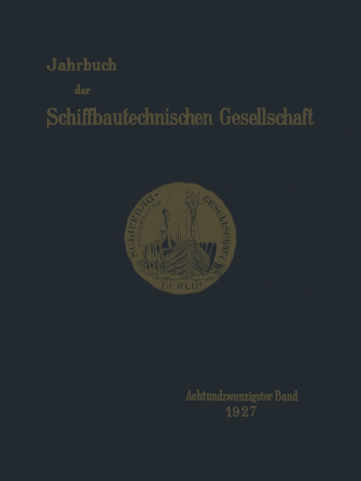 Jahrbuch Der Schiffbautechnischen Gesellschaft