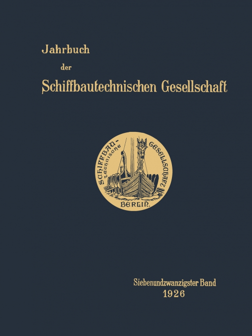 Jahrbuch Der Schiffbautechnischen Gesellschaft
