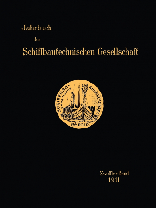 Jahrbuch Der Schiffbautechnischen Gesellschaft