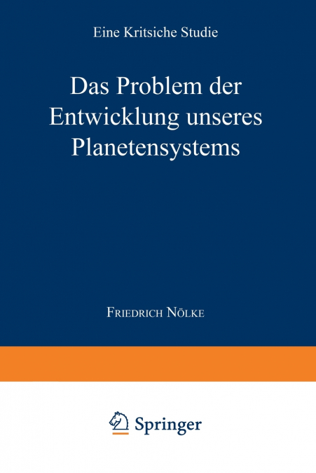 Das Problem der Entwicklung unseres Planetensystems