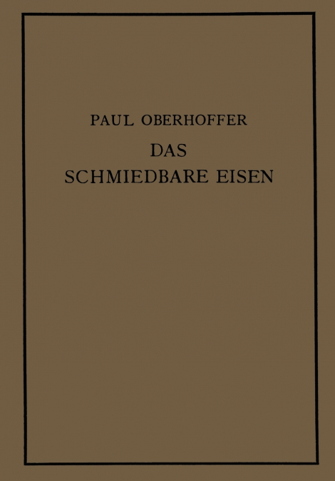 Das schmiedbare Eisen