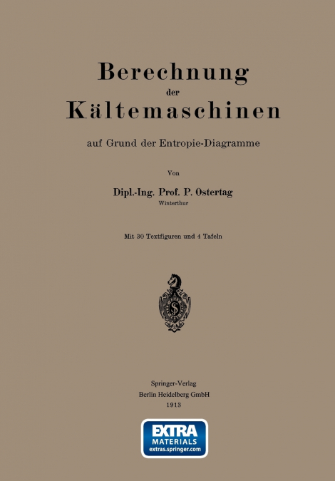 Berechnung Der Kaltemaschinen Auf Grund Der Entropie-Diagramme