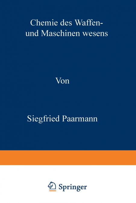 Chemie Des Waffen- Und Maschinenwesens