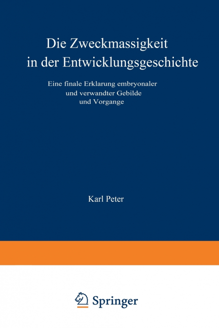Die Zweckmässigkeit in der Entwicklungsgeschichte