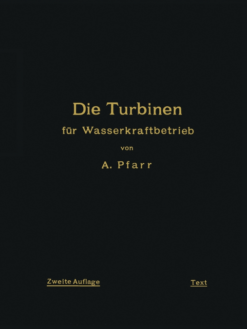Die Turbinen Fur Wasserkraftbetrieb
