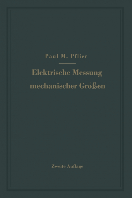 Elektrische Messung Mechanischer Grossen