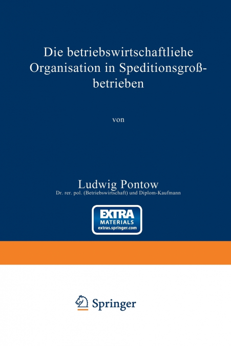 Die Betriebswirtschaftliche Organisation in Speditionsgrossbetrieben