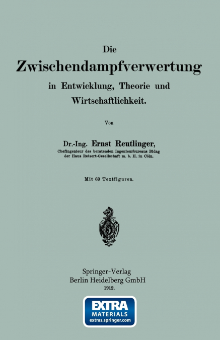 Die wischendampfverwertung in Entwicklung, Theorie und Wirtschaftlichkeit