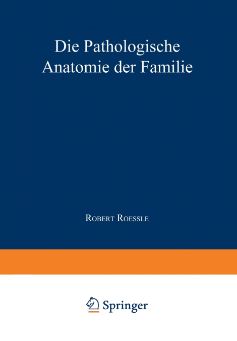 Die Pathologische Anatomie Der Familie
