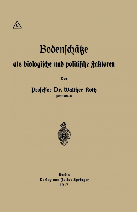 Bodenschatze ALS Biologische Und Politische Faktoren